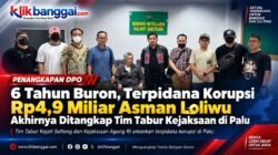 6 Tahun Buron, Terpidana Korupsi Rp4,9 Miliar Asman Loliwu Akhirnya Ditangkap Tim Tabur Kejaksaan di Palu