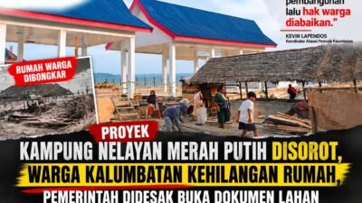 Proyek Kampung Nelayan Merah Putih Disorot, Warga Kalumbatan Kehilangan Rumah, Pemerintah Didesak Buka Dokumen Lahan