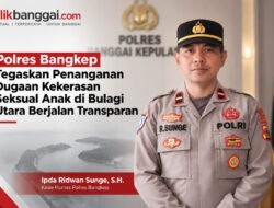 Polres Bangkep Tegaskan Penanganan Dugaan Kekerasan Seksual Anak di Bulagi Utara Berjalan Transparan