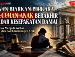 Jangan Biarkan Perkara Pelecehan Anak Berakhir Sekadar Kesepakatan Damai
