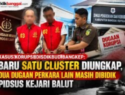 Kasus Korupsi Disdikbud Bangkep: Baru Satu Cluster Diungkap, Dua Dugaan Perkara Lain Masih Dibidik Pidsus Kejari Balut