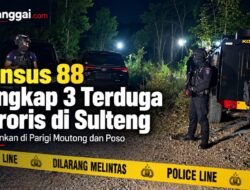Densus 88 Tangkap 3 Terduga Teroris di Sulteng, Ditangkap di Parigi Moutong dan Poso